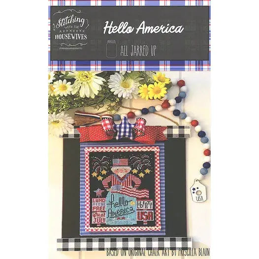 Hello America by Stitching With the Housewives Stitching with the Housewives