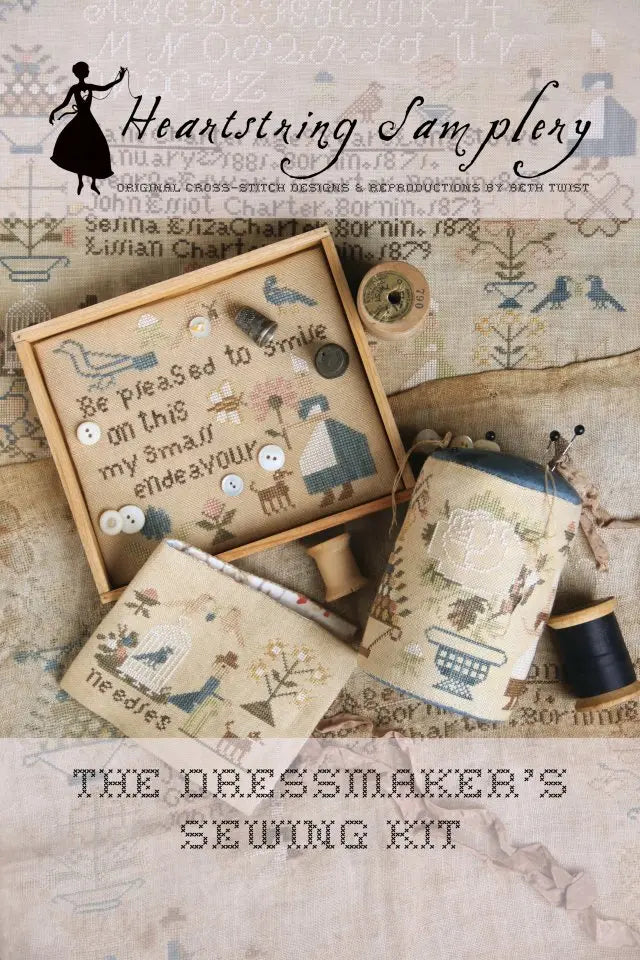 The Dressmaker's Sewing Kit by Heartstring Samplery Heartstring Samplery