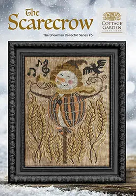 The Scarecrow (Snowman #5) by Cottage Garden Samplings Cottage Garden Samplings