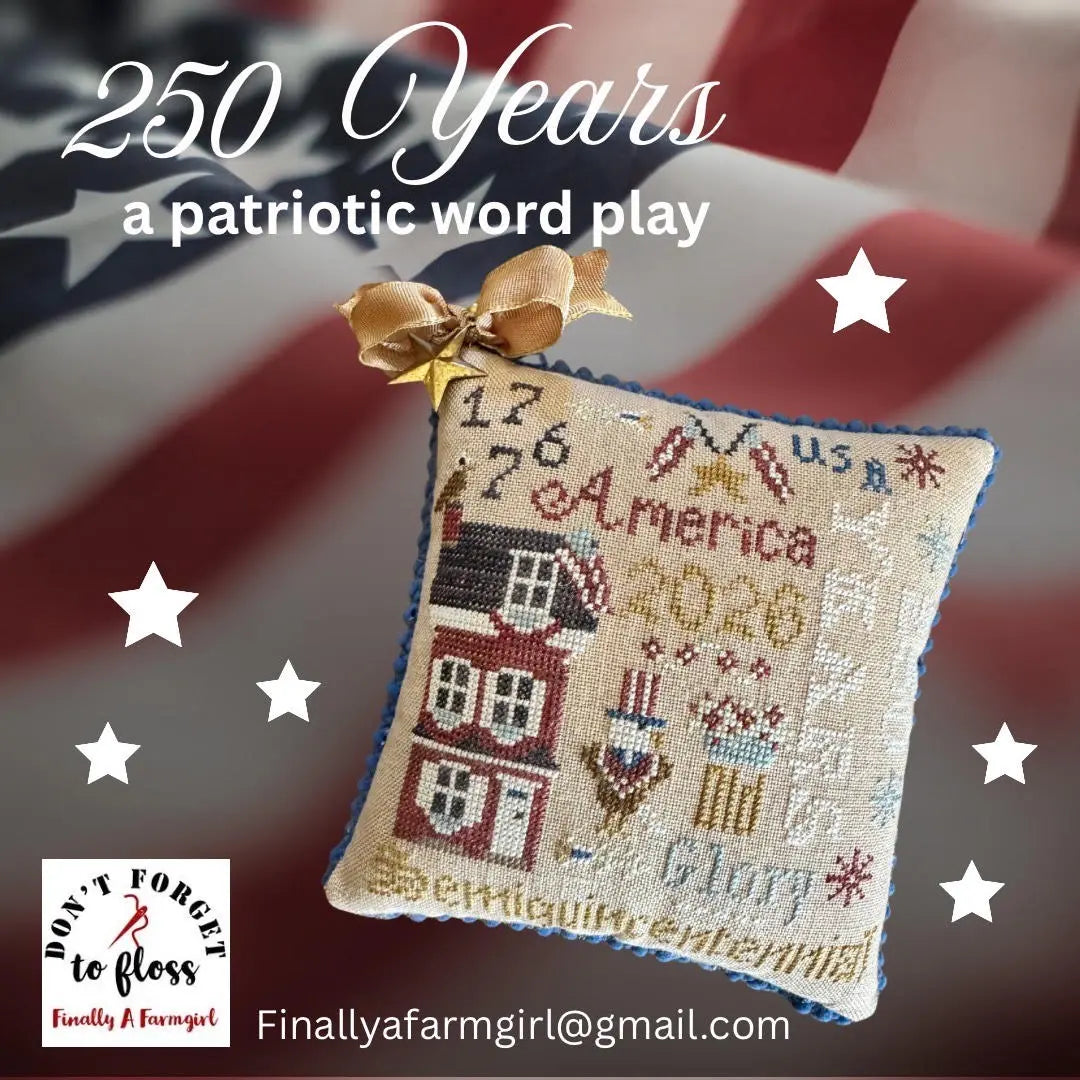 250 Years by Finally a Farmgirl (Pre-order) Finally a Farmgirl