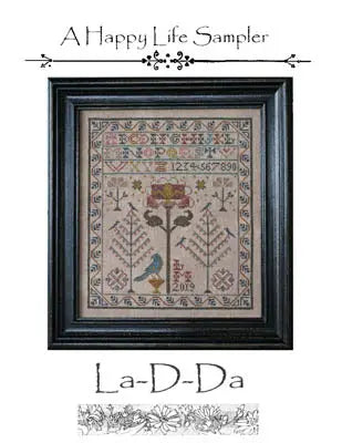 A Happy Life Sampler by La D Da La D Da