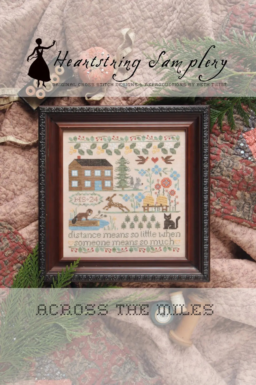 Across the Miles by Heartstring Samplery (Pre-order) Heartstring Samplery