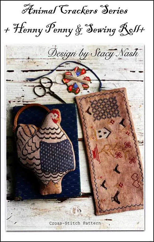 Animal Crackers Henny Penny & Sewing Roll by Stacy Nash Designs Stacy Nash Primitives