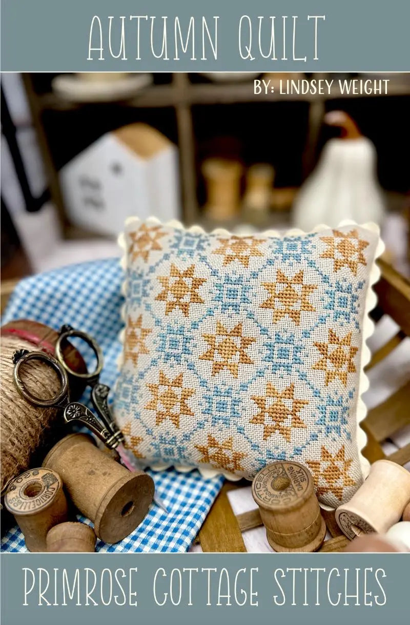 Autumn Quilt by Primrose Cottage Primrose Cottage