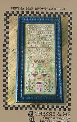 Bertha Mae Brown Sampler by Chessie & Me Chessie & Me