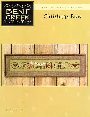 Christmas Row by Bent Creek Bent Creek