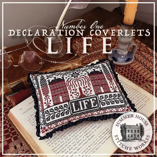 Declaration Coverlet - Life by Summer House Stitche Workes (Pre-order) Summer House Stitche Workes