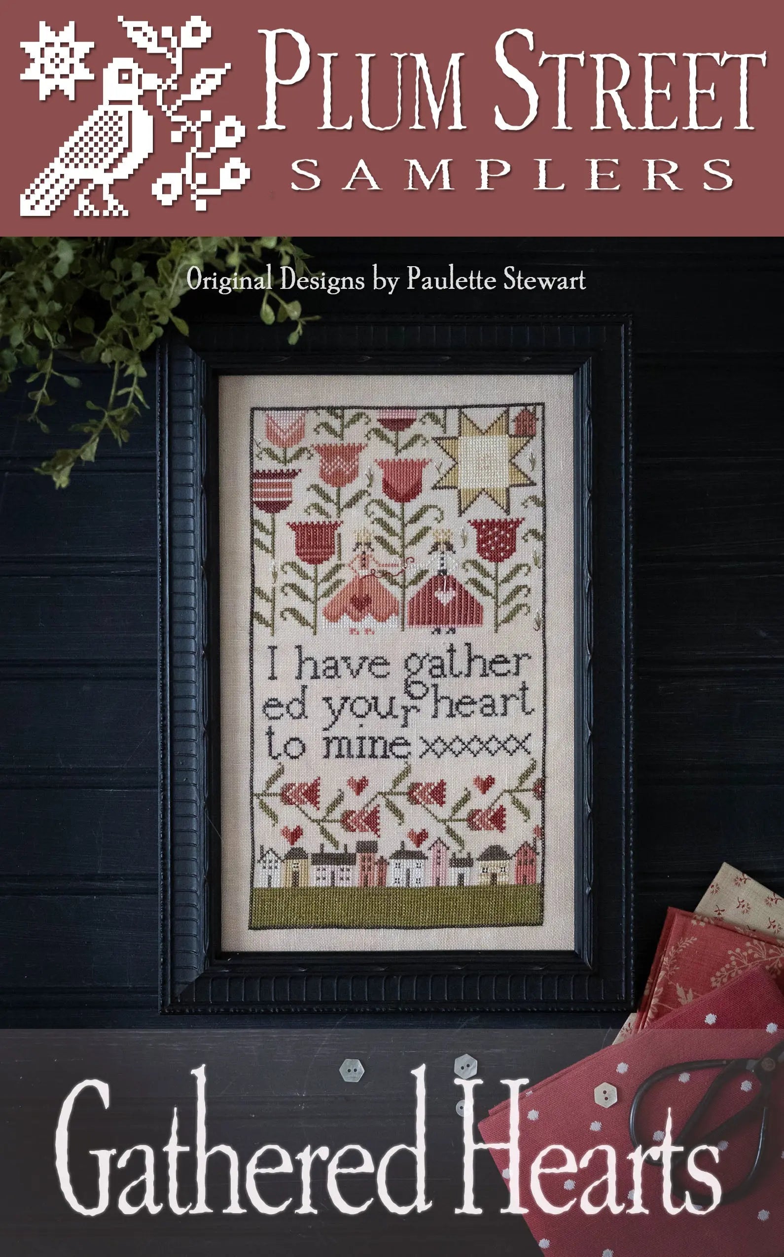Gathered Hearts by Plum Street Samplers (pre-order) Plum Street Samplers