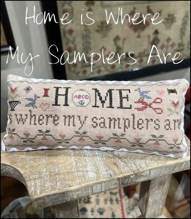 Home is Where My Samplers Are by The Scarlett House (pre-order) The Scarlett House