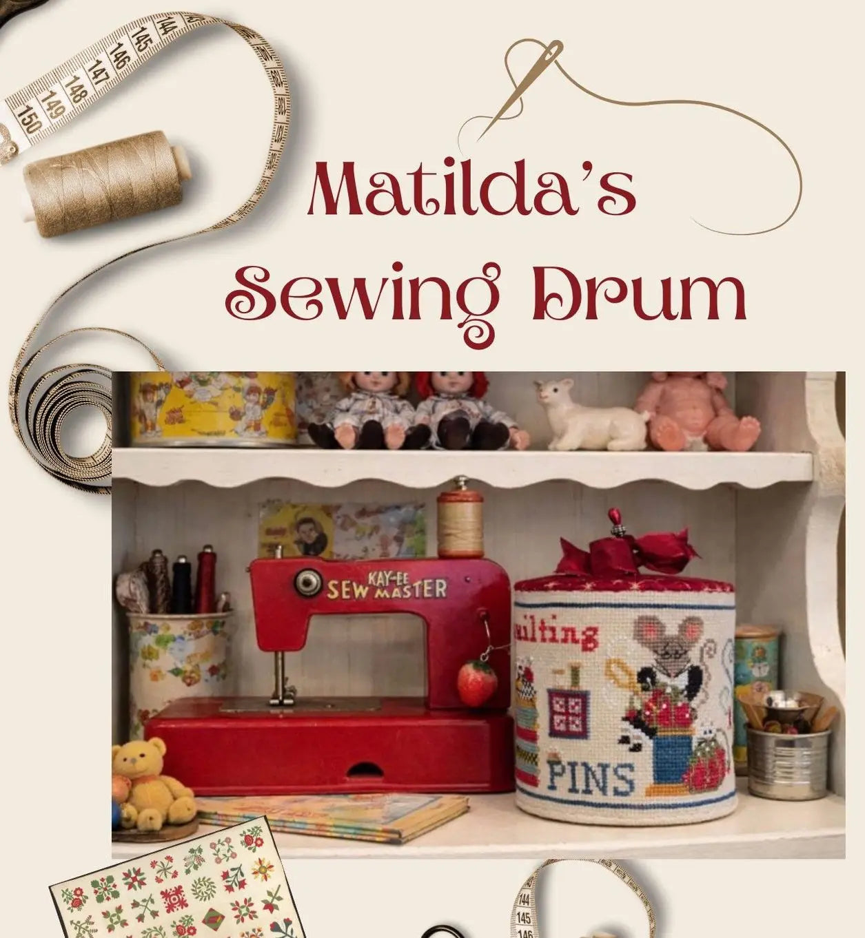 Matilda's Sewing Drum by Finally a Farmgirl (Pre-order) Finally a Farmgirl