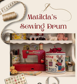 Matilda's Sewing Drum by Finally a Farmgirl (Pre-order) Finally a Farmgirl