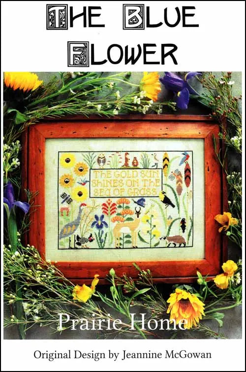 Prairie Home by The Blue Flower The Blue Flower