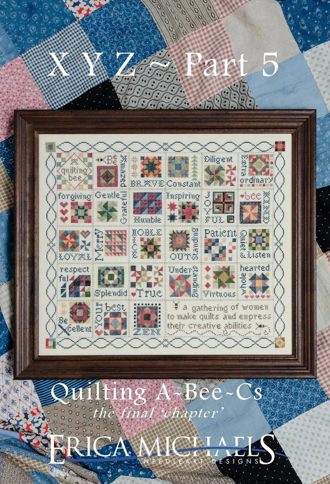 Quilting A-Bee-C's Part Five by Erica Michaels Erica Michaels