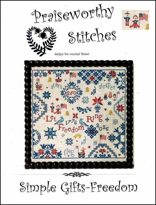 Simple Gifts - Freedom by Praiseworthy Stitches Praiseworthy Stitches
