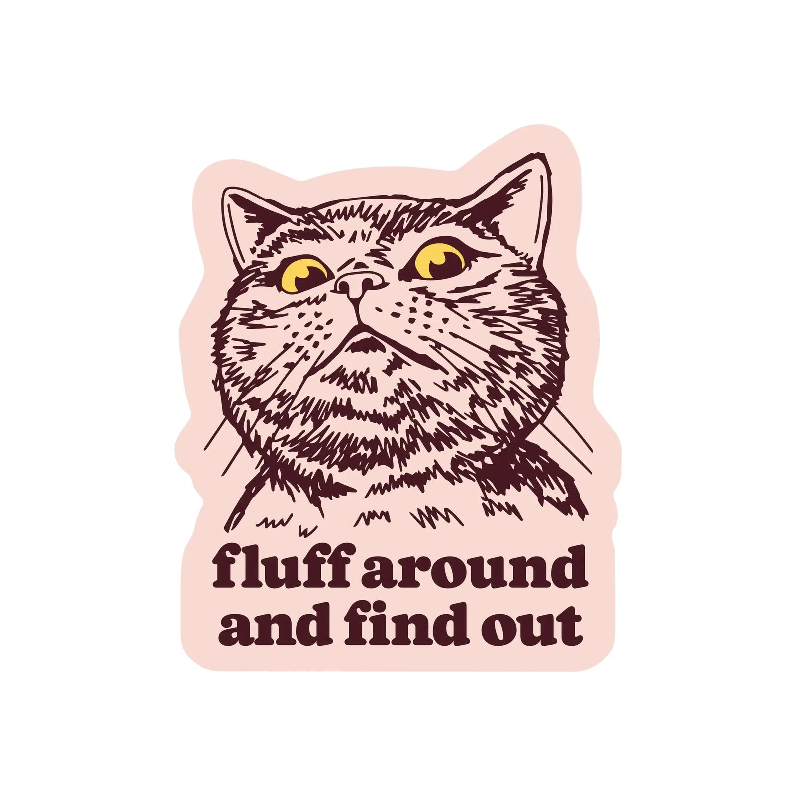 Sticker - Fluff Around Juju and Moxie