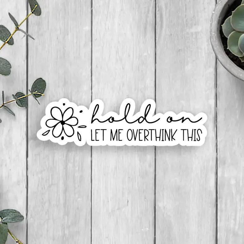 Sticker - Hold On Expression Design