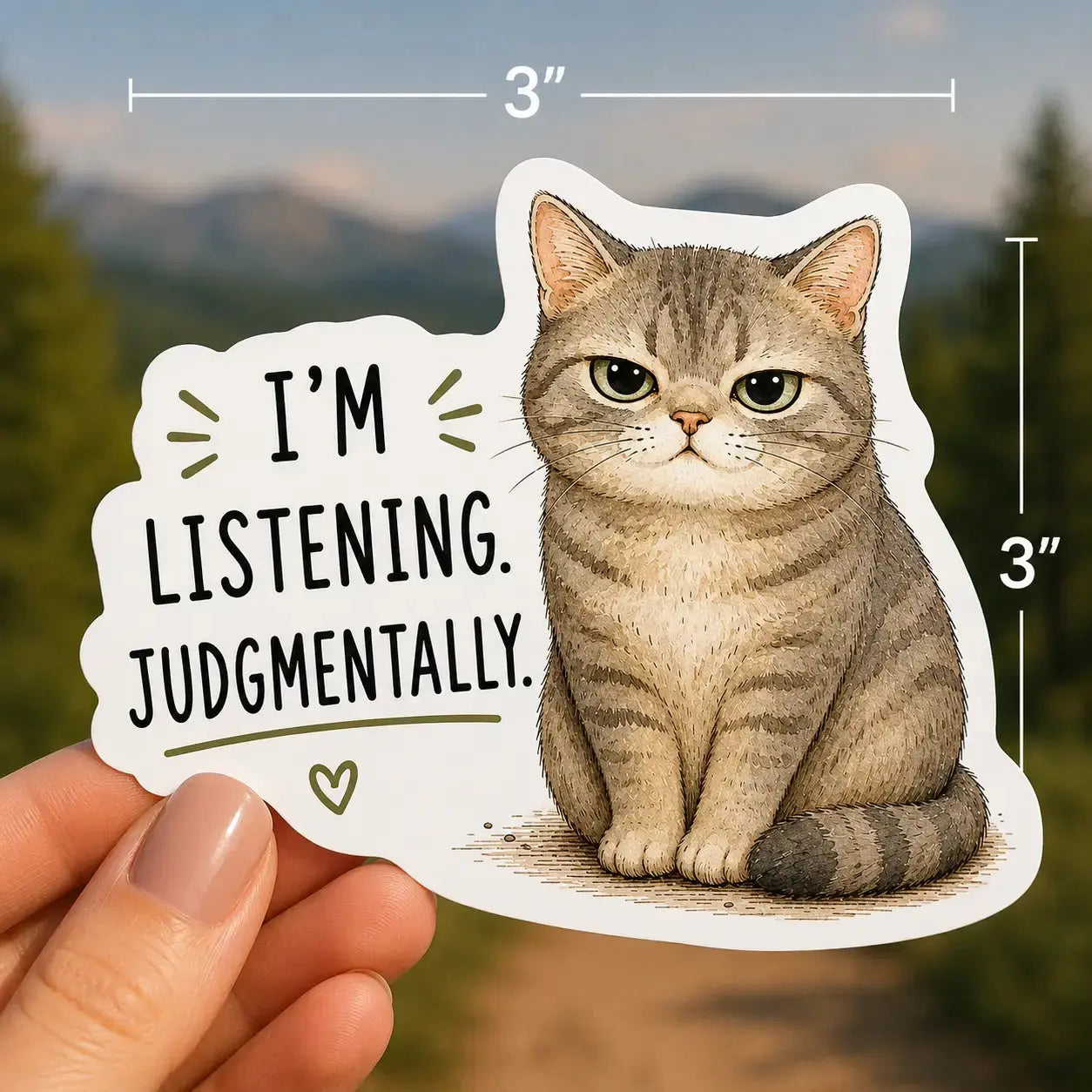 Sticker - I'm Listening Judgementally Mildly Overwhelmed