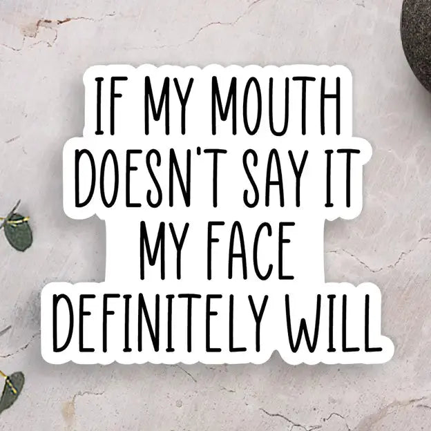Sticker - My Face Definitely Will Expression Design