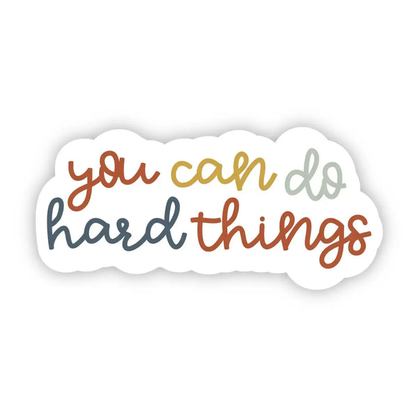 Sticker - You Can Do Hard Things - Colorado Cross Stitcher