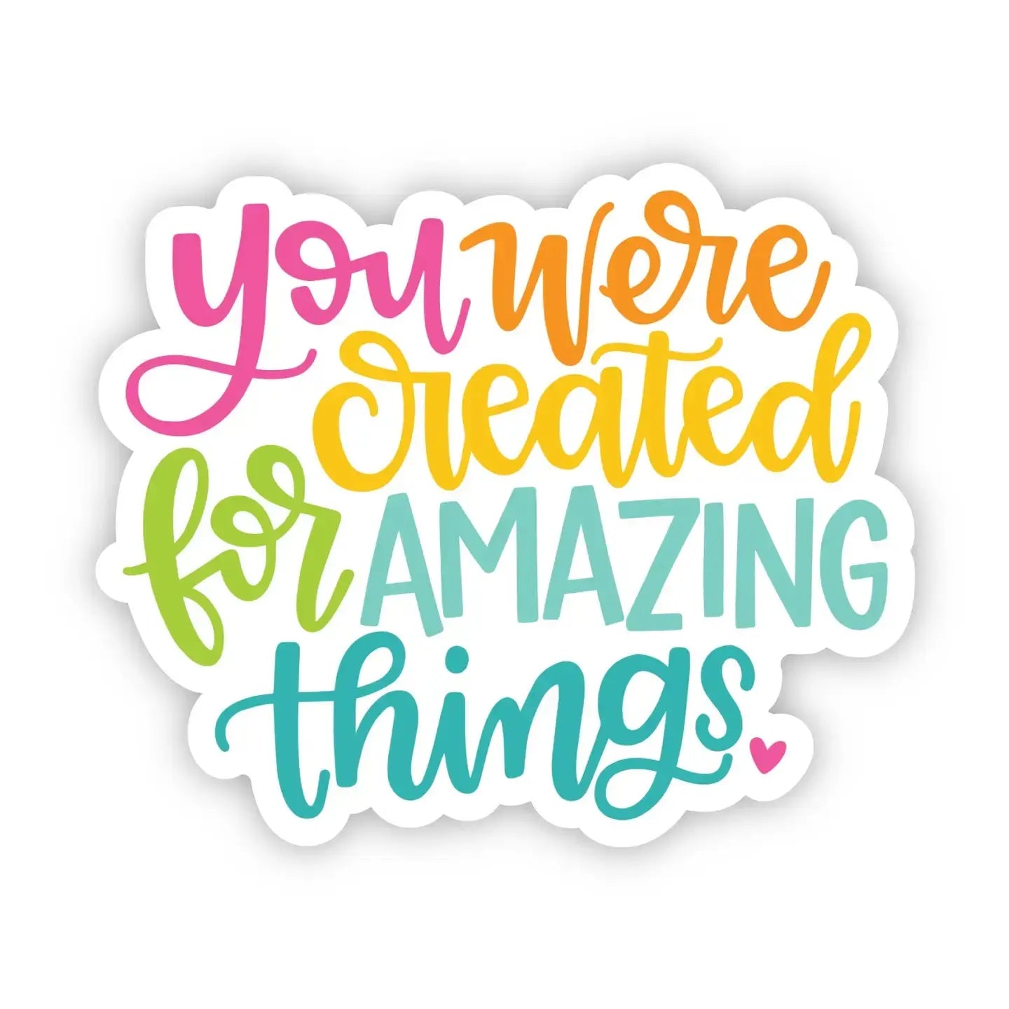 Sticker - You Were Created Whimsy Designs