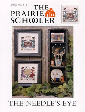The Needle's Eye by The Prairie Schooler The Prairie Schooler