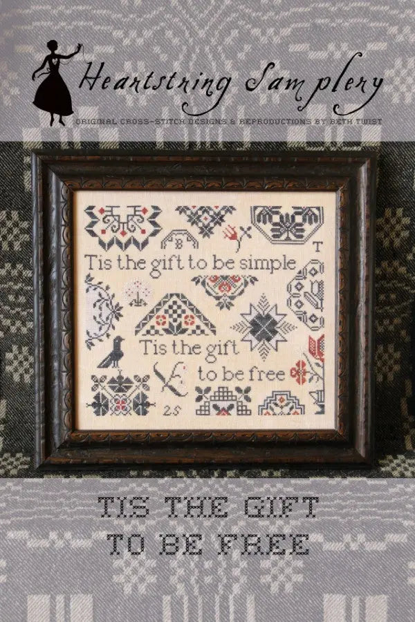 Tis the Gift to be Free by Heartstring Samplery Heartstring Samplery