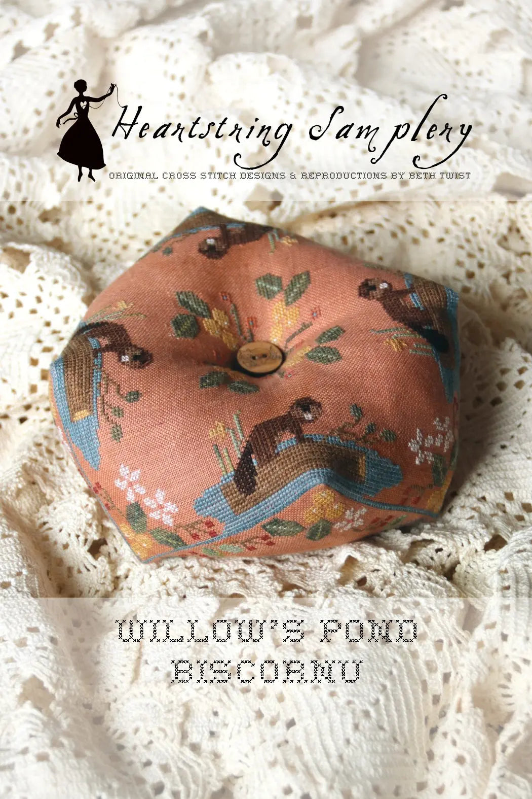 Willow's Pond Biscornu by Heartstring Samplery (Pre-order) Heartstring Samplery