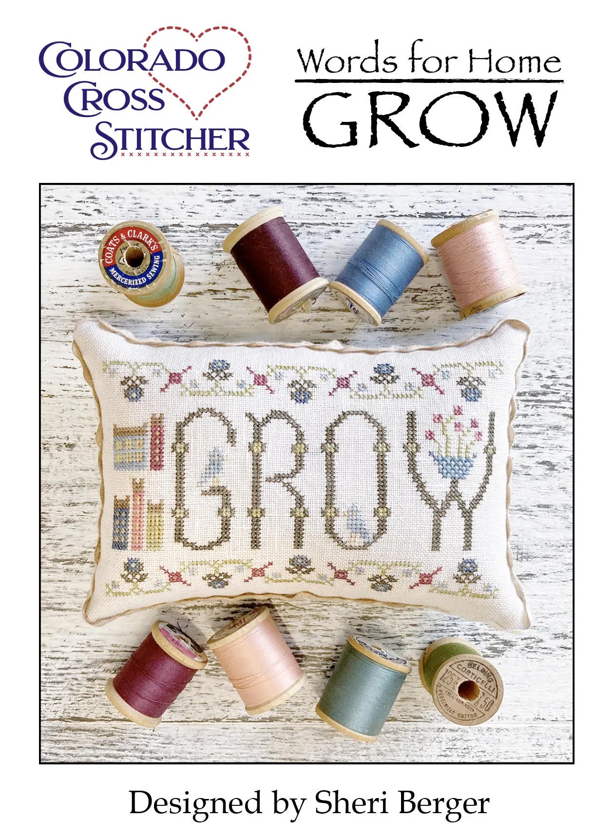 Words for Home - Grow by Colorado Cross Stitcher Colorado Cross Stitcher