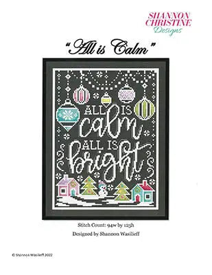 All is Calm by Shannon Christine Designs Colorado Cross Stitcher