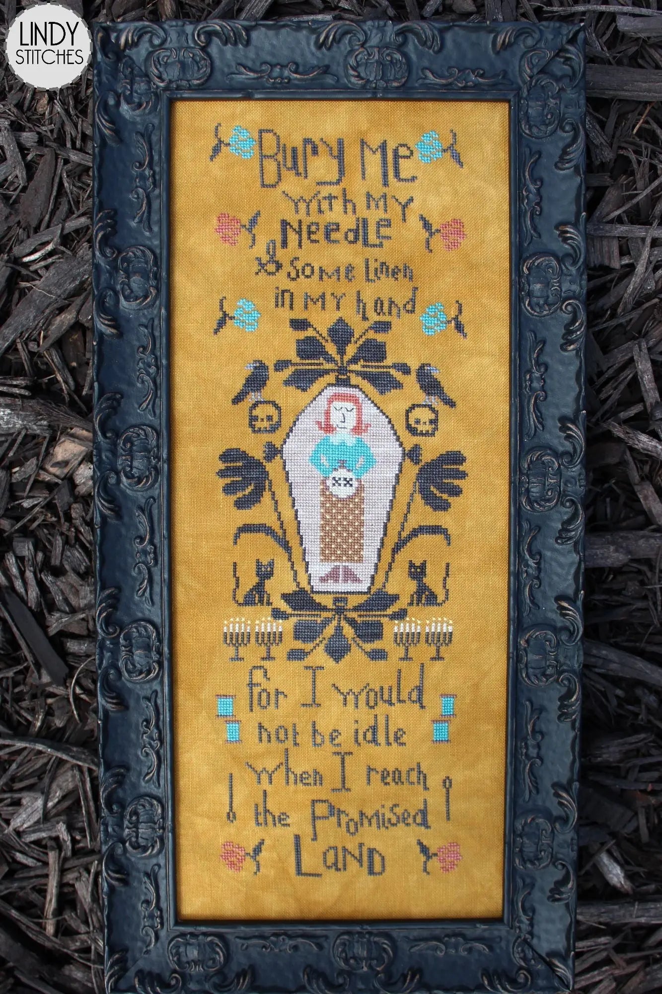 Bury Me With My Needle by Lindy Stitches Lindy Stitches