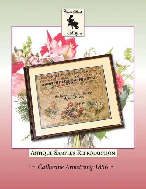 Catherine Armstrong 1856 by Cross Stitch Antiques Cross Stitch Antiques