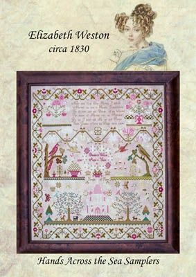 Elizabeth Weston 1830 by Hands Across the Sea Samplers Hands Across the Sea