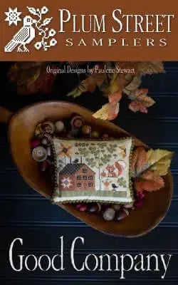 Good Company by Plum Street Sampler Plum Street Samplers