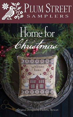 Home for Christmas by Plum Street Samplers Plum Street Samplers