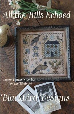 Loose Feathers All the Hills Echoed (#4) by Blackbird Designs Blackbird Designs