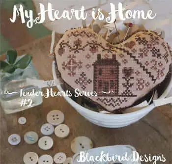 My Heart is Home by Blackbird Designs Blackbird Designs