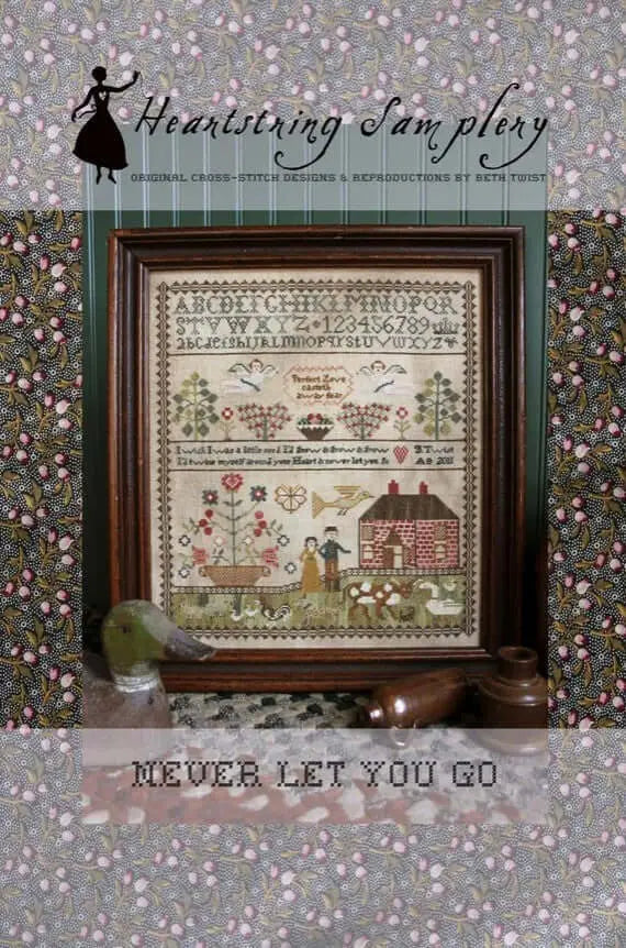 Never Let You Go by Heartstring Samplery Heartstring Samplery