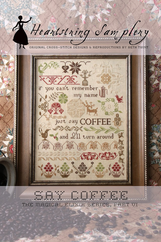 Say Coffee by Heartstring Samplery Heartstring Samplery