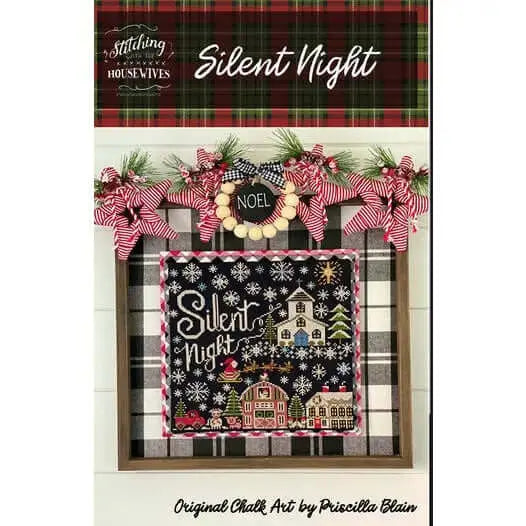 Silent Night by Stitching with the Housewives Stitching with the Housewives