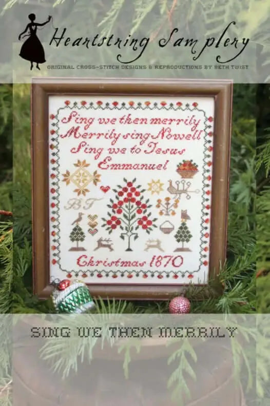 Sing We Then Merrily by Heartstring Samplery Heartstring Samplery