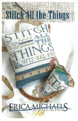 Stitch All the Things by Erica Michaels Colorado Cross Stitcher