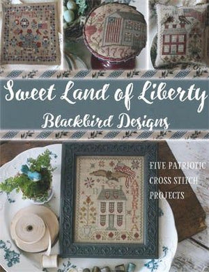 Sweet Land of Liberty by Blackbird Designs Blackbird Designs