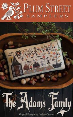 The Adams Family by Plum Street Samplers Plum Street Samplers
