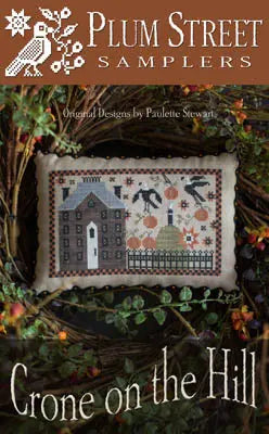 The Crone on the Hill by Plum Street Samplers Plum Street Samplers