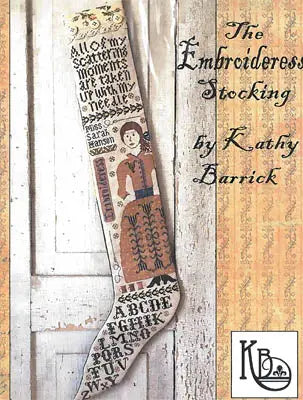 The Embroideress Stocking by Kathy Barrick Kathy Barrick