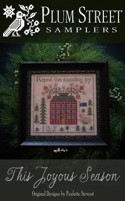 This Joyous Season by Plum Street Samplers Plum Street Samplers
