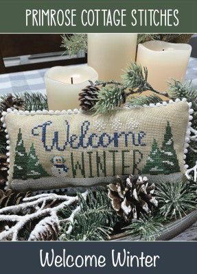 Welcome Winter by Primrose Cottage Stitches Primrose Cottage